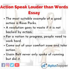 Actions speak louder than words. Action Speak Louder Than Words Essay Essay On Action Speak Louder Than Words Essay For Students And Children In English A Plus Topper