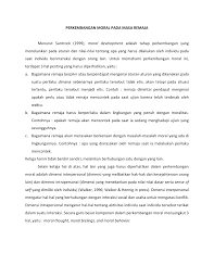 Moral adalah salah satu etika yang harus dimiliki oleh setiap orang. Perkembangan Moral Pada Masa Remaja Menurut Santrock