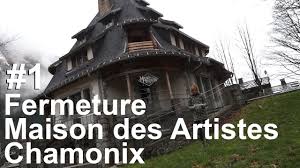 1 Fermeture De La Maison Des Artistes Chamonix Question Citoyenne Conseil Municipal Novembre 2019 Youtube