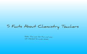 Learn about chemistry on the howstuffworks chemistry channel. 5 Facts About Chemistry Teachers By Jessica Kho