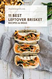 17 Best Leftover Brisket Recipes Tacos Arepas Chili More The Online Grill Recipe In 2020 Brisket Recipes Leftover Brisket Bbq Brisket Recipes