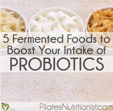 5 Fermented Foods To Boost Your Intake Of Probiotics Lily Nichols Rdn