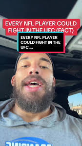Could Every NFL Player Transition to UFC? Exploring Athletic Capabilities