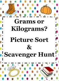 Grams Kilograms Picture Sort Scavenger Hunt Third Grade Math Scavenger Hunt Math Math