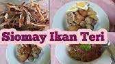 Daging ikan teri fresh yang dihaluskan 450 gram. Resep Siomay Ikan Teri Hemat Ikan Rasanya Gurih Dan Kenyal Youtube