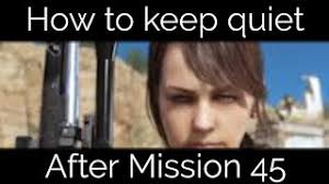 The phantom pain, i know the ending mission is 46. Question How To Prevent Quiet From Leaving Bikehike