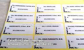 Cara Print Label Undangan Dengan Aplikasi