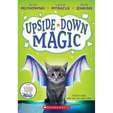 Vicki lewis, kyle howard, siena agudong and others. Upside Down Magic Reprint Paperback Sarah Mlynowski Lauren Myracle Emily Jenkins Target