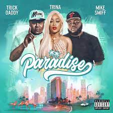 Trick Daddy And Trina Reunite On Paradise With Mike Smiff Xxl