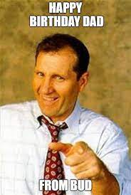 Pin On Happy Birthday Dad Meme