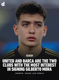 NEW: Manchester United and Barcelona are the two clubs with the most  interest in signing Mexico wonder-kid Gilberto Mora. Source: Cesar Luis  Merlo [🌕]