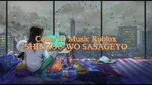 Check spelling or type a new query. Code Id Music Roblox Shinzou Wo Sasageyo Youtube