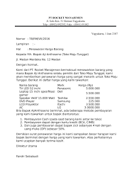 Surat penawaran ini biasanya dipakai tidak hanya untuk aktifitas bisnis saja, tapi biasa surat penawaran harga bisa juga disebut sebagai alat pemasaran suatu produk atau jasa. Surat Penawaran Harga Percetakan