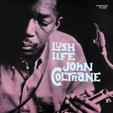 I Hear a Rhapsody — John Coltrane