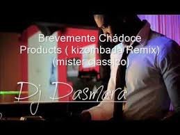 Check spelling or type a new query. Download Brevemente Chadoce Products Kizombada Remix In Mp4 And 3gp Codedwap