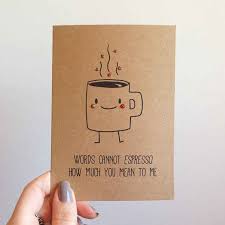 See more ideas about valentines cards, cards you could also make a card with lots of hearts and make them quickly and easily with this die.9 hearts die cut all at once.fun!!! 30 Punny Valentines For Everyone You Love Punny Valentines Valentines Cards Coffee Valentines