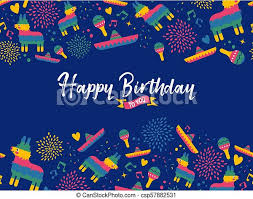Your happy birthday card stock images are ready. Happy Birthday Card With Mexican Decoration Happy Birthday Greeting Card Illustration With Mexican Culture Party Decoration Canstock