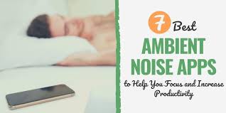 Play sleep sounds in the background. 7 Best Ambient Noise Apps To Help You Focus And Increase Productivity