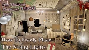 Roblox bloxburg bloxburg room white aesthetic white aesthetic plants rich rich life rich living. How To Freely Place The String Lights With New Bloxburg Christmas Update 0 9 3 Roblox Youtube