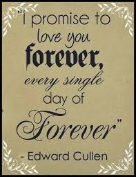 Love You Forever Quotes From The Book In 2020 Romantic Movie Quotes Forever Quotes Twilight Quotes