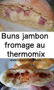 Buns Jambon Fromage Au Thermomix Recette Buns Idee Recette Thermomix Recette Cuisine Companion