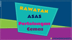 Anxious, first aid, declaration, hands reached, certification, first aid kit. Rawatan Asas Pertolongan Cemas Worksheet