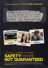 Safety Not Guaranteed (2012) - Filmaffinity
