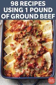 98 Recipes Using 1 Pound Of Ground Beef Dinner With Ground Beef Beef Recipes Easy Beef Recipes For Dinner