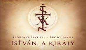 The musical is based on the life of saint stephen of hungary. Istvan A Kiraly Jegy Hu