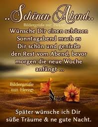 Einen schönen abend noch, gentlemen, während ich über ihr angebot nachdenke. Die 73 Besten Ideen Zu Sonntagabend In 2021 Sonntagabend Gute Nacht Grusse Guten Abend Gute Nacht