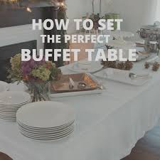 The area should also not interrupt the flow of the rest of the party. How To Set Up A Gorgeous Buffet Table For Your Holiday Party Video Video Holidays Buffet Party Buffet Buffet Set Up