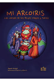 Vendo libro mi arcoiris 2, usato in ottime condizioni. Mi Arcoiris Las Cartas De Los Reyes Magos Y Santa Angeles Senegal Casa Del Libro