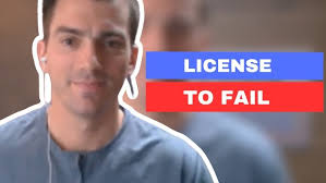 License to Fail
