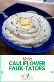 Keto Cauliflower Faux Tatoes Clean Eating 90 10 Nutrition Recipe Mashed Cauliflower Recipe Keto Cauliflower Mashed Cauliflower