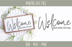 Easy to use with a silhouette or cricut. Welcome Kindly Remove Your Shoes Svg Cut File 254379 Svgs Design Bundles