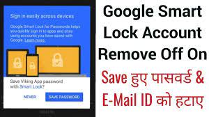 How Do I Remove An Account From Google Smart Lock Solved
