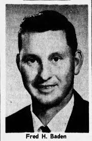 Frederick Herman “Fred” Baden I (1934-2009)
