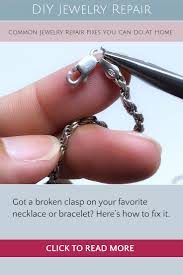 Having the tools for diy repairs can also help to save you a pricy trip to a watch repair shop. Diy Jewelry Repair Common Jewelry Repair Fixes You Can Do At Home Nicolette Tallmadge Designs Diy Jewelry Repair Jewelry Repair Jewelry Clasps