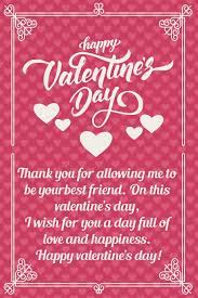 With tenor, maker of gif keyboard, add popular happy valentines day friend animated gifs to your conversations. Buy Happy Valentine S Day Thank You For Allowing Me To Be Your Best Friend On This Valentine S Day I Wish For You A Day Full Of Love And Happiness Happy Valentine S Day