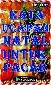Gawe sehat wong sak erte. Kata Ucapan Natal Untuk Pacar For Android Apk Download