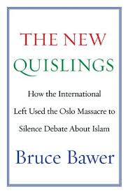 Vidkun abraham lauritz jonssøn quisling (/ˈkwɪzlɪŋ/; The New Quislings How The International Left Used The Oslo Massacre To Silence Debate About Islam Kindle Edition By Bawer Bruce Politics Social Sciences Kindle Ebooks Amazon Com