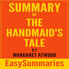 After america has undergone drastic political upheaval, a woman called offred tells her story. Summary Of The Handmaid S Tale By Margaret Atwood By Easysummaries Books Audiobook Audible Com