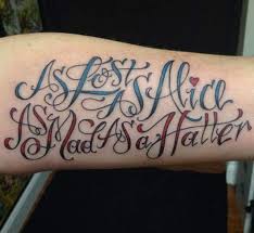 It's very easy to take more than nothing. #3: 150 Charming Alice In Wonderland Tattoos August2021