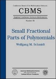 Schmitt macht sich seine gedanken übe. Small Fractional Parts Of Polynomials Wolfgang M Schmidt 9780821838808
