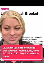 The next LIVE with Leah Brooke will be this Saturday, March 22nd, from  6-7:15pm CST. The event will include the following: Praise and Prayer,  Scripture Jar Share, The Canaanite Woman Bible Study, Song ...