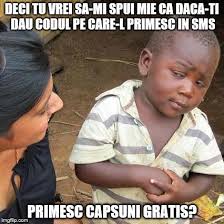 Emisiune radio despre educatie personala motto: Third World Skeptical Kid Meme Imgflip