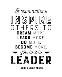 If Your Actions Inspire Others You Are A Leader Quote John Quincy Adams Leader Gift Mini Art Print By Graphi In 2020 Leader Quotes Inspire Others John Adams Quotes