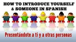 Me llamo — my name is; How To Introduce Yourself And Someone In Spanish Spanishlearninglab