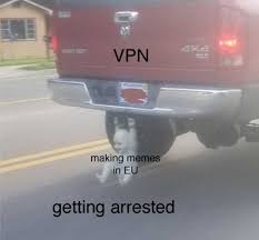 It provides the best security. Dopl3r Com Memes Vpn ì‹œìŠ¤ Making Memes In Eu Getting Arrested