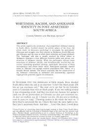 Pdf Whiteness Racism And Afrikaner Identity In Post Apartheid South Africa